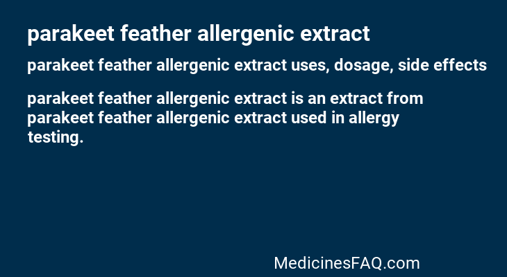 parakeet feather allergenic extract