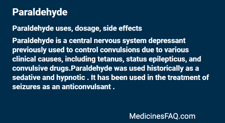 Paraldehyde