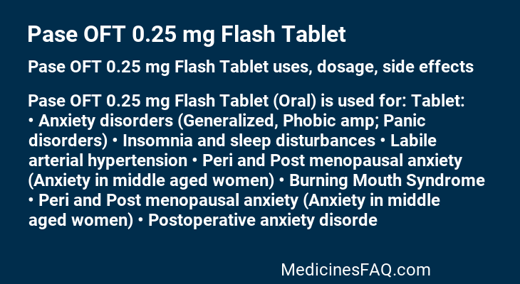 Pase OFT 0.25 mg Flash Tablet