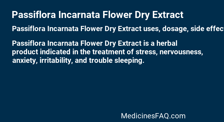 Passiflora Incarnata Flower Dry Extract