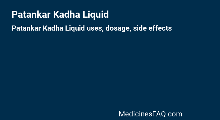 Patankar Kadha Liquid