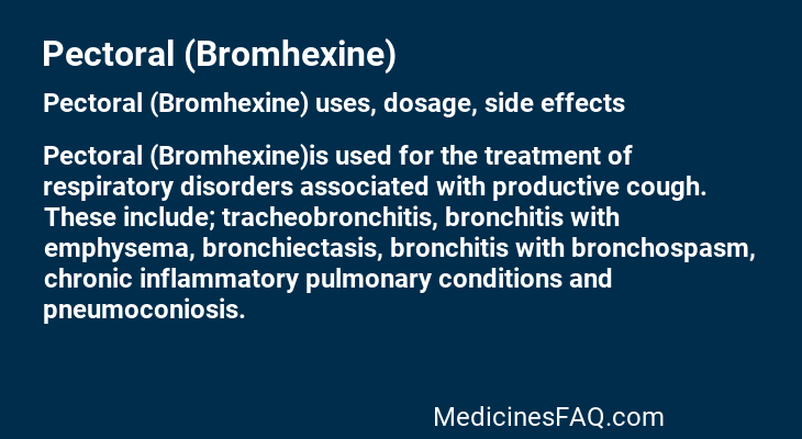 Pectoral (Bromhexine)