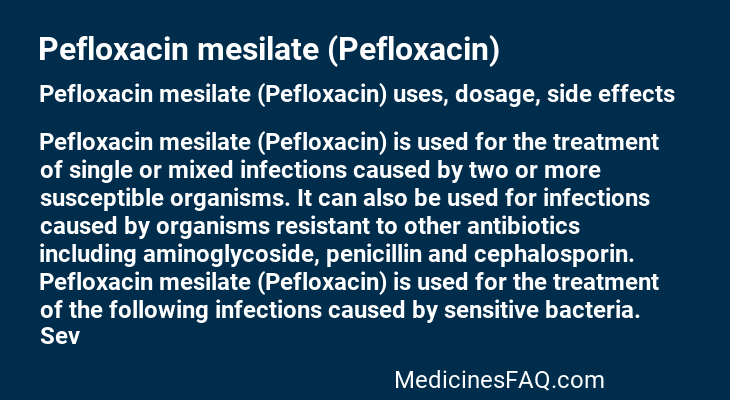 Pefloxacin mesilate (Pefloxacin)