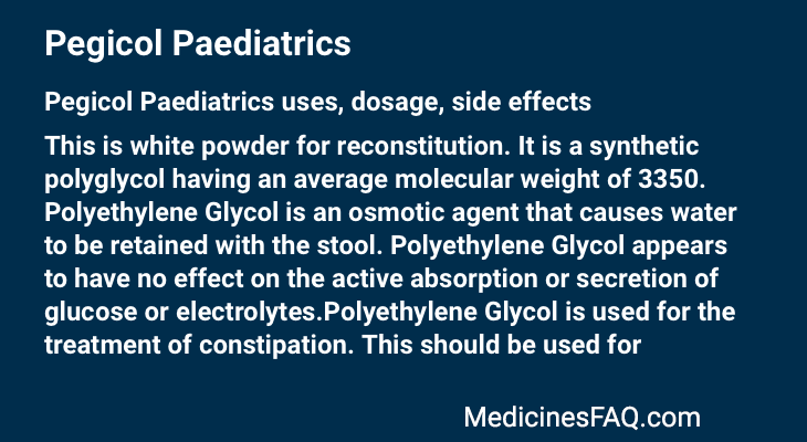 Pegicol Paediatrics