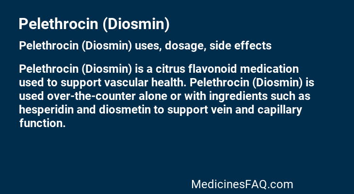 Pelethrocin (Diosmin)