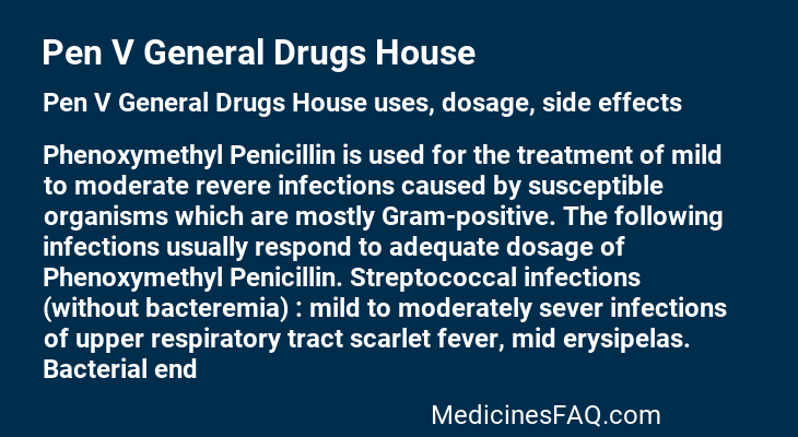 Pen V General Drugs House