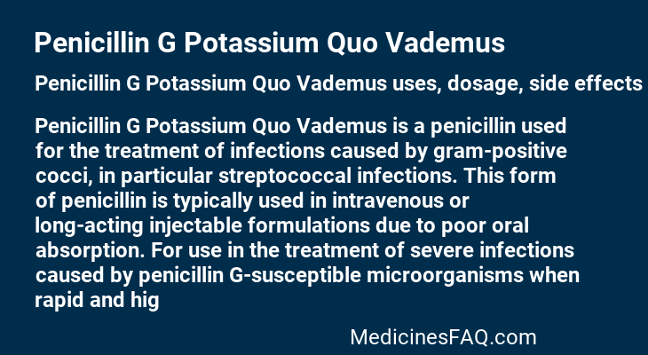 Penicillin G Potassium Quo Vademus