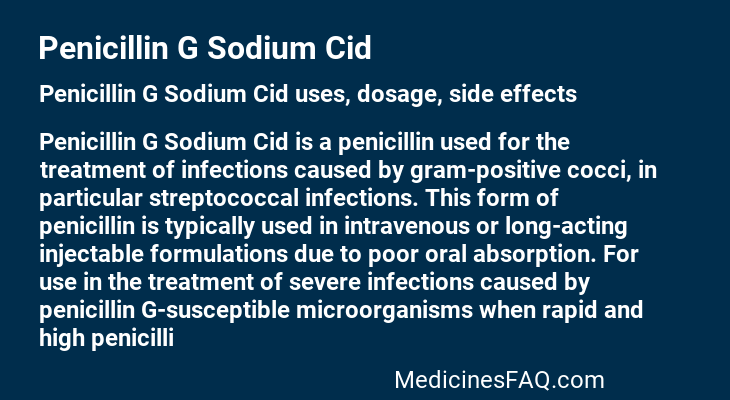 Penicillin G Sodium Cid