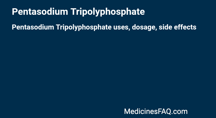Pentasodium Tripolyphosphate