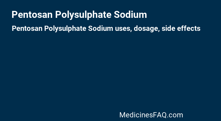 Pentosan Polysulphate Sodium