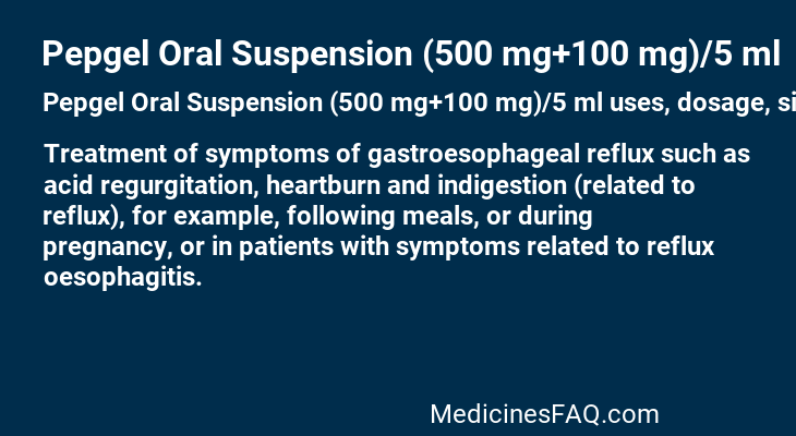 Pepgel Oral Suspension (500 mg+100 mg)/5 ml