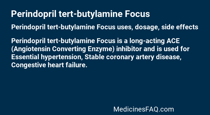 Perindopril tert-butylamine Focus