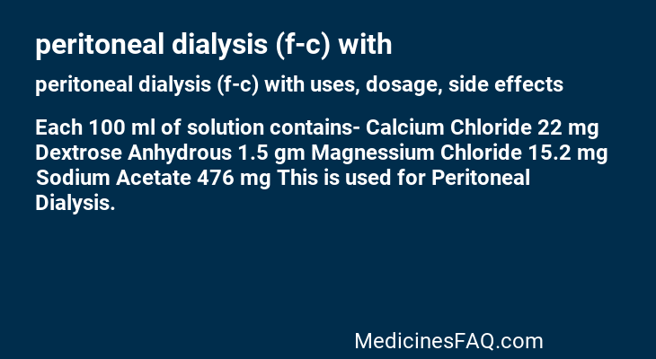 peritoneal dialysis (f-c) with