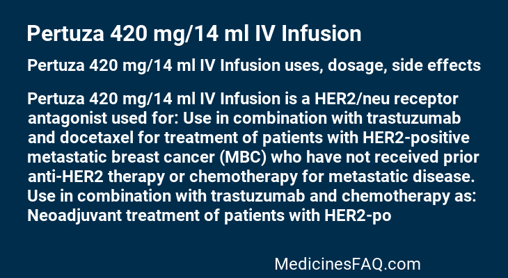 Pertuza 420 mg/14 ml IV Infusion