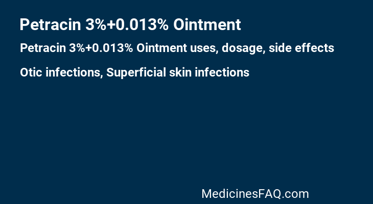 Petracin 3%+0.013% Ointment