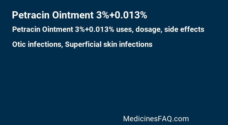 Petracin Ointment 3%+0.013%