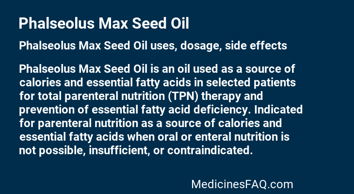 Phalseolus Max Seed Oil