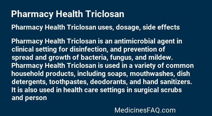 Pharmacy Health Triclosan