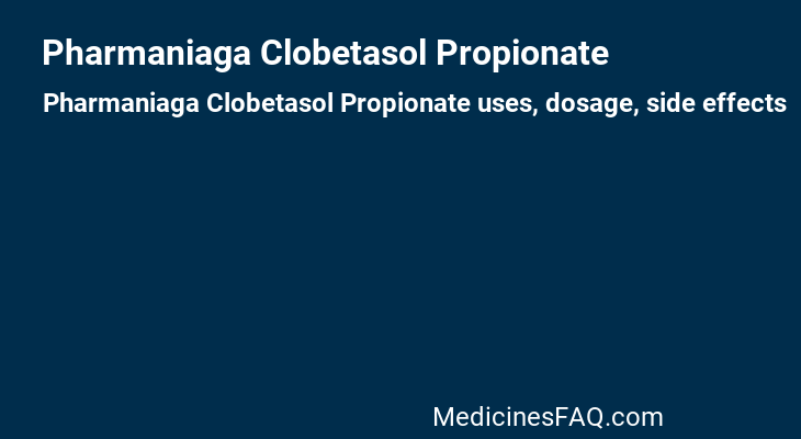 Pharmaniaga Clobetasol Propionate