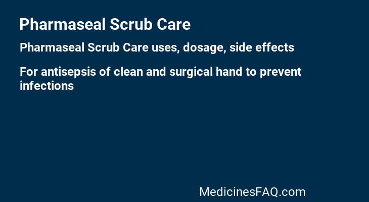 Pharmaseal Scrub Care