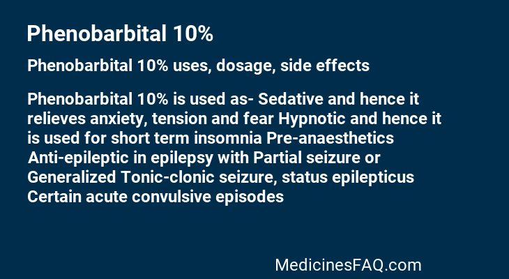 Phenobarbital 10%