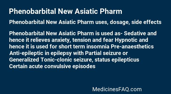 Phenobarbital New Asiatic Pharm