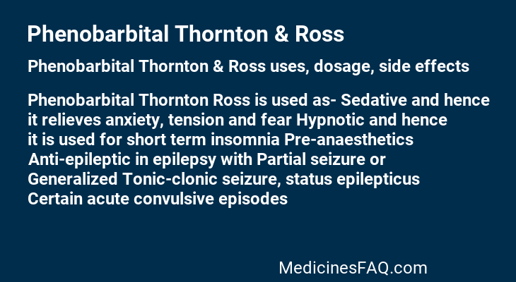 Phenobarbital Thornton & Ross