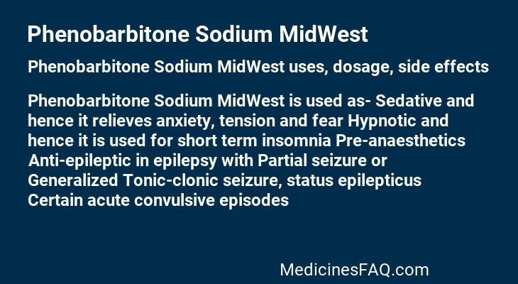 Phenobarbitone Sodium MidWest