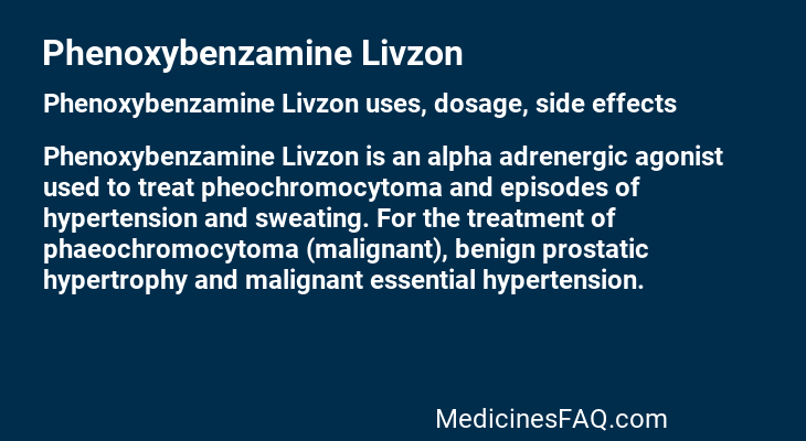 Phenoxybenzamine Livzon