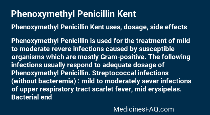 Phenoxymethyl Penicillin Kent