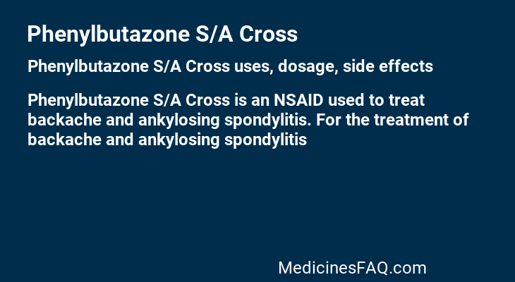 Phenylbutazone S/A Cross