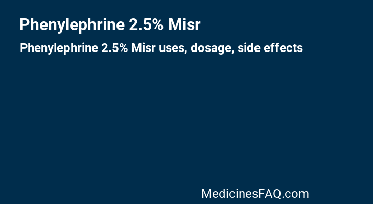 Phenylephrine 2.5% Misr