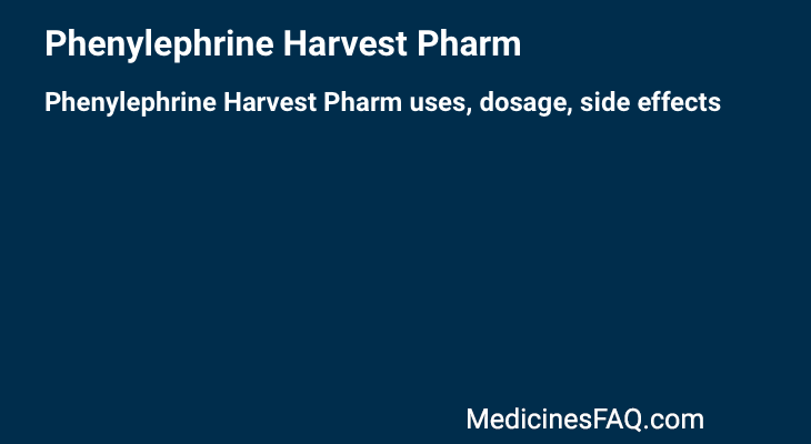 Phenylephrine Harvest Pharm