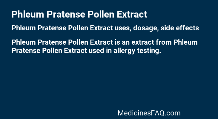 Phleum Pratense Pollen Extract