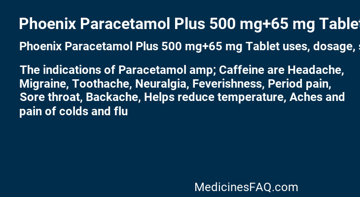 Phoenix Paracetamol Plus 500 mg+65 mg Tablet