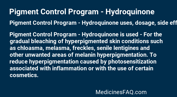 Pigment Control Program - Hydroquinone