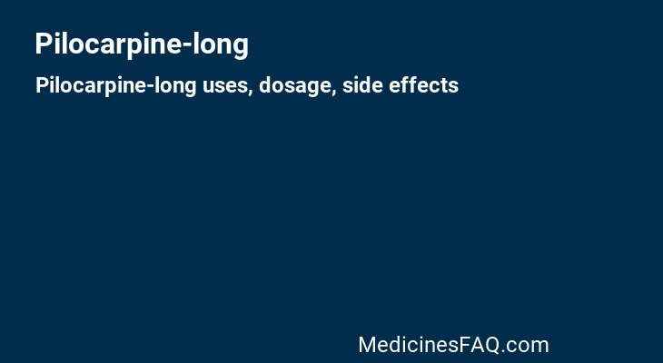 Pilocarpine-long