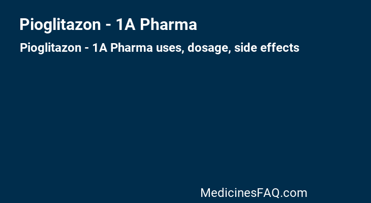 Pioglitazon - 1A Pharma