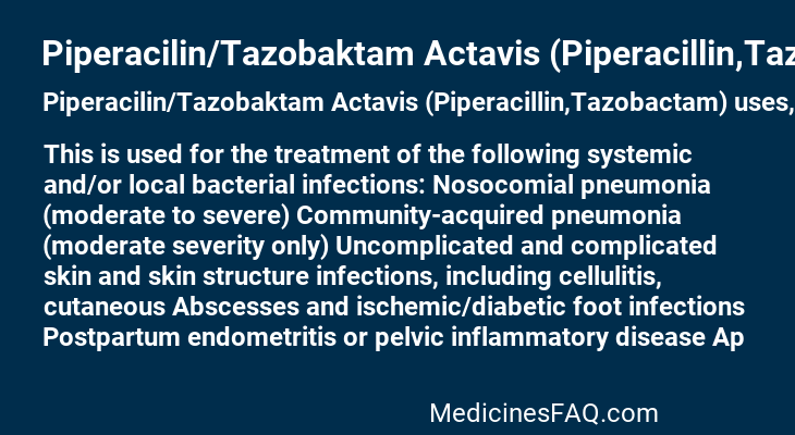 Piperacilin/Tazobaktam Actavis (Piperacillin,Tazobactam)