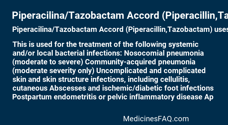 Piperacilina/Tazobactam Accord (Piperacillin,Tazobactam)