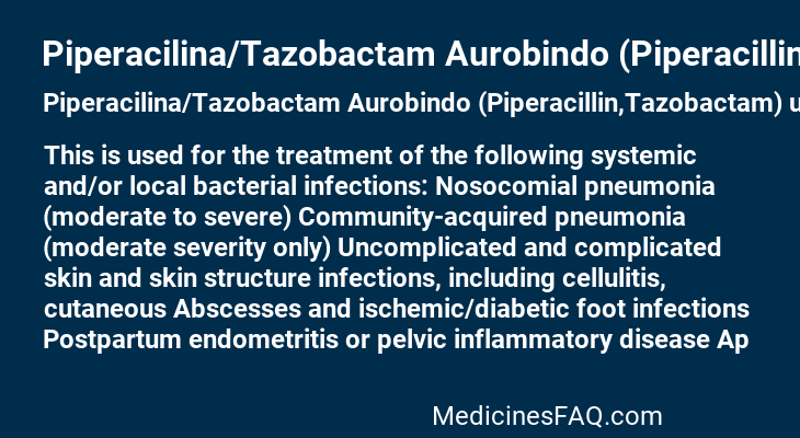 Piperacilina/Tazobactam Aurobindo (Piperacillin,Tazobactam)