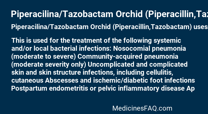 Piperacilina/Tazobactam Orchid (Piperacillin,Tazobactam)