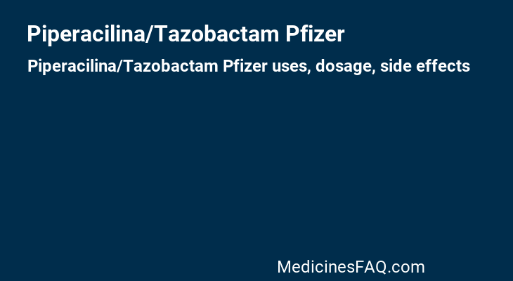 Piperacilina/Tazobactam Pfizer