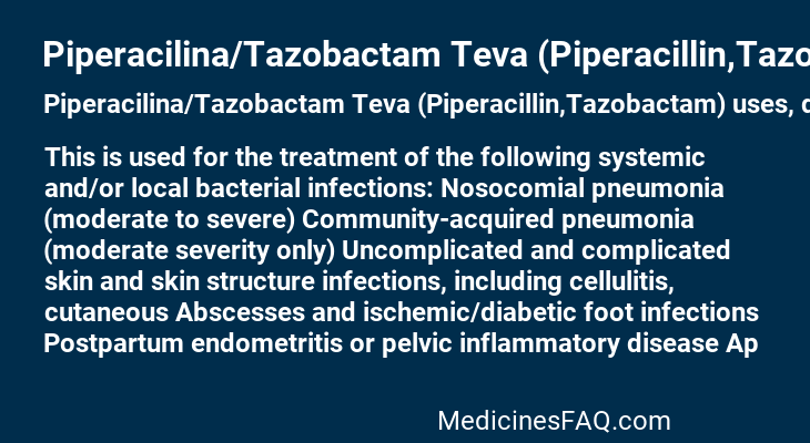 Piperacilina/Tazobactam Teva (Piperacillin,Tazobactam)