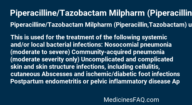 Piperacilline/Tazobactam Milpharm (Piperacillin,Tazobactam)