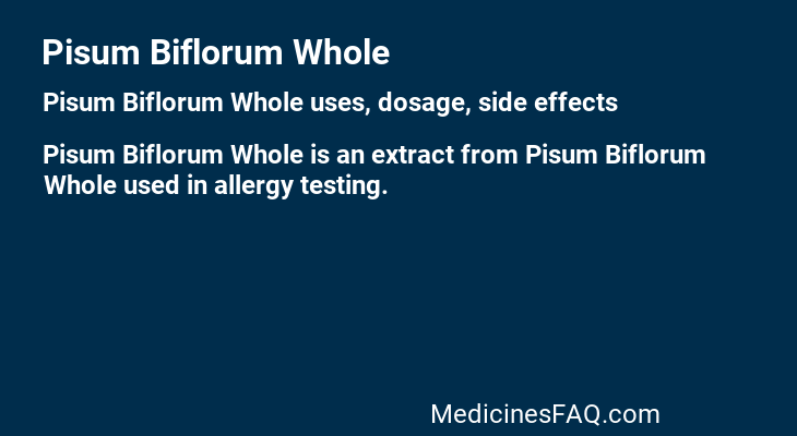 Pisum Biflorum Whole