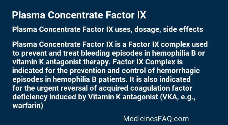 Plasma Concentrate Factor IX