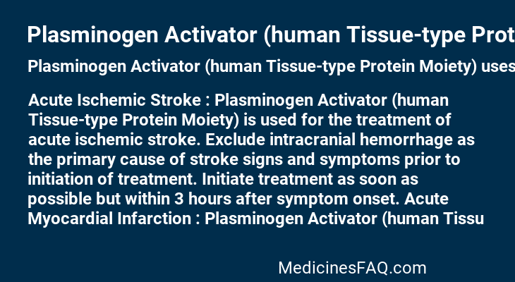 Plasminogen Activator (human Tissue-type Protein Moiety)