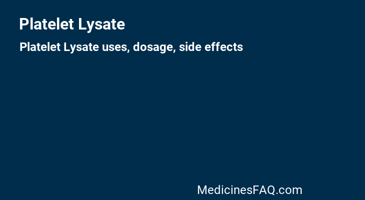 Platelet Lysate