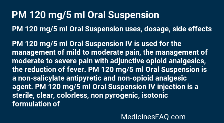 PM 120 mg/5 ml Oral Suspension